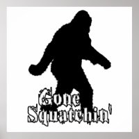 Gone Squatchin'