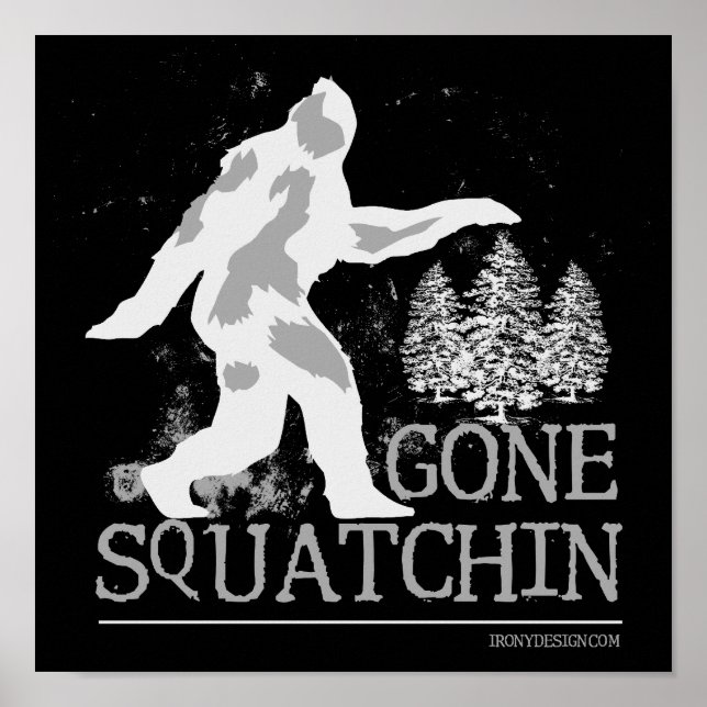 Affiches Gone Squatchin (Devant)