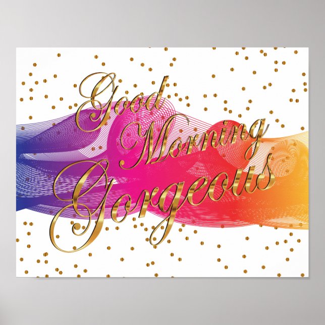 Affiches Good Morning Gorgee on White (Devant)