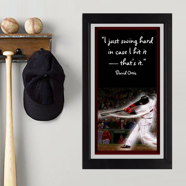 Affiches Graphique du joueur de baseball (Swing hard! David Ortiz quote baseball poster for bedroom decor.)