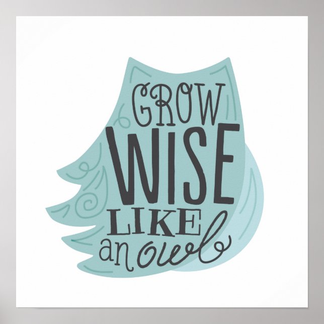 Affiches Grow Wise Like a Owl - Art pour enfants (Devant)