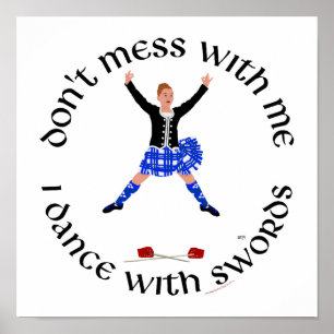 Affiches Highland Dancer ne me manque pas