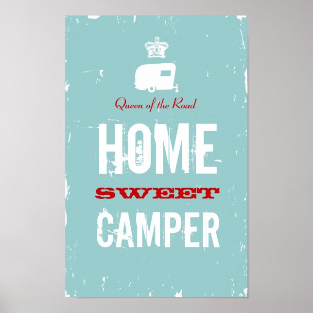 Affiches Home Sweet Camper - Queen of the RV Road (Devant)