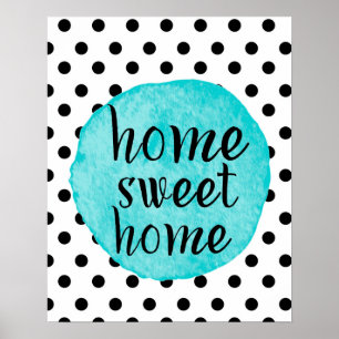 Affiches "Home Sweet Home" Aquarelle Turquoise Dot Heart Po