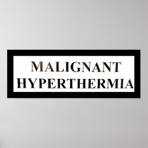 Affiches Hyperthermie MALIGNE