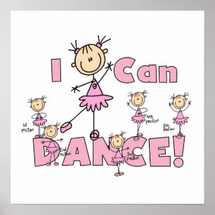 Affiches I Can Dance T-shirts and Gifts
