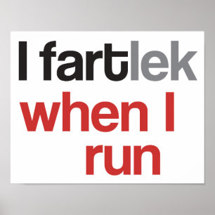 Affiches I FARTlek quand je cours le © - FARTlek drôle