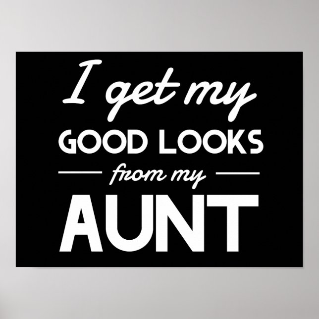 Affiches I Get My Good Looks from my Aunt (Devant)