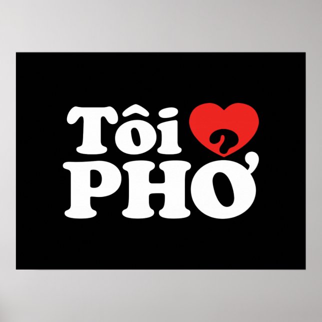 Affiches I Heart (Love) Pho (Tôi PHỞ) (Devant)