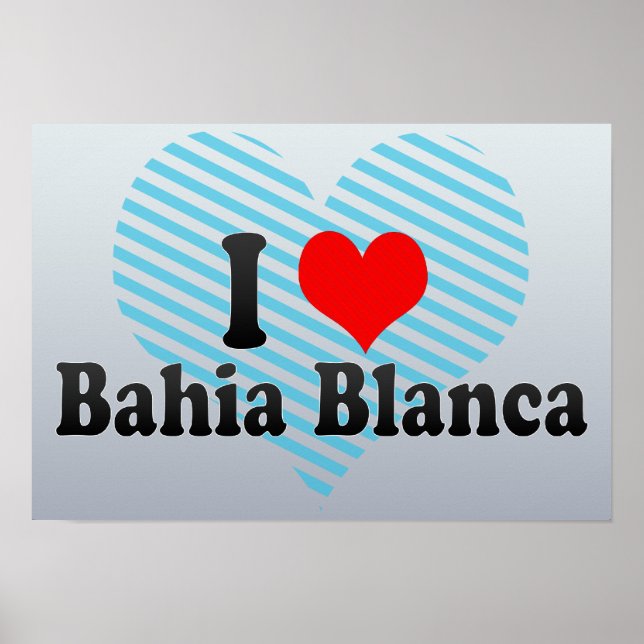 Affiches I Love Bahia Blanca, Argentine (Devant)