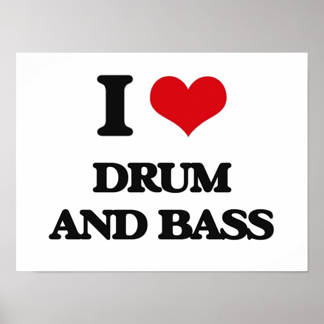 Affiches I Love DRUM AND BASS (Devant)
