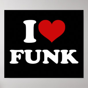 Affiches I Love Funk