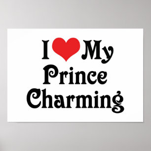 Affiches I Love My Prince Charming