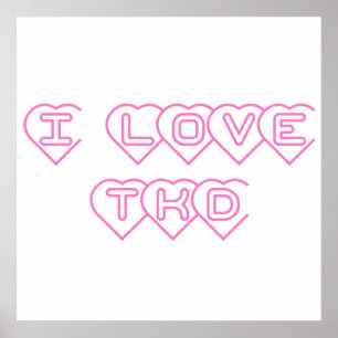 Affiches I Love TKD Pink Hearts