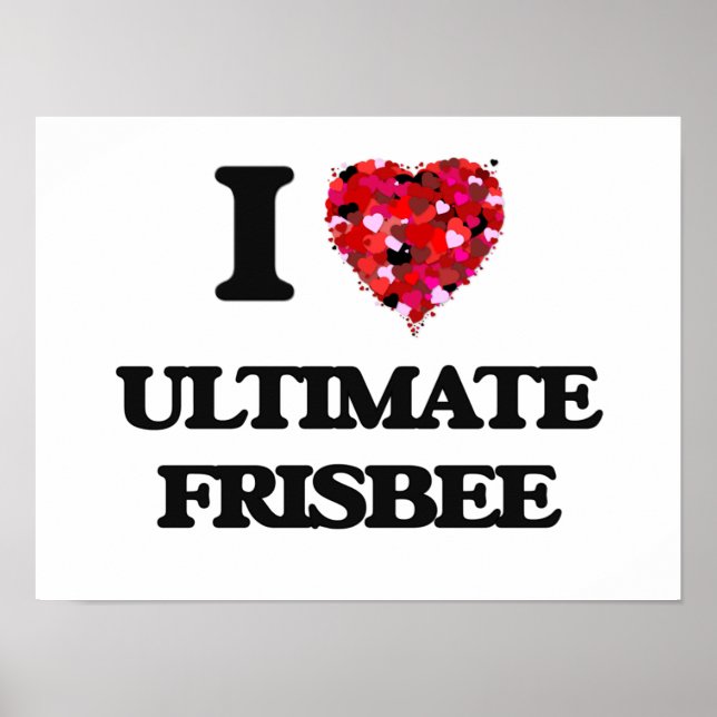 Affiches I Love Ultimate Frisbee (Devant)