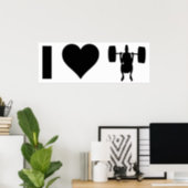 Affiches I Love Weight Lifting (Home Office)