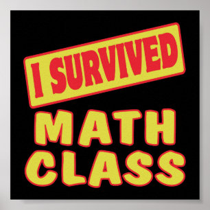 AFFICHES I SURVIVED MATH CLASS