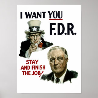 Affiches I Want You FDR -- Uncle Sam WWII