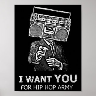 Affiches I want you for hip-hop army