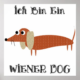 Affiches Ich Bin Ein Wiener Dog Je Suis Un Dachshund
