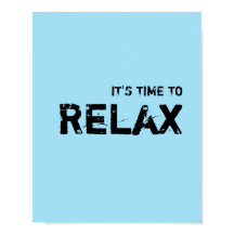 Il est temps de se DÉTENDRE.