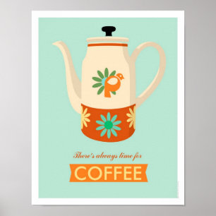 Affiches Il est toujours temps pour le café