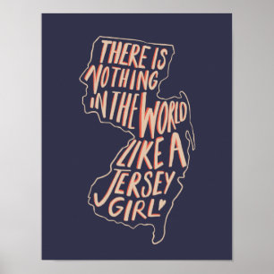 Affiches Il n'y a rien au monde comme une Jersey Girl