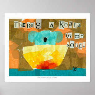 Affiches Il y a un koala en ma soupe