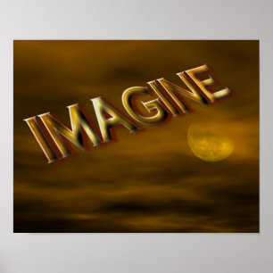 Affiches Imaginez l'Imaginaire Lune Ciel Inspirationnel