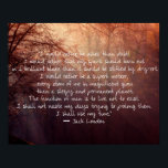Affiches Jack London Citation sur la vie !<br><div class="desc">"Je préférerais être des cendres plutôt que de la poussière ! Je préférerais que mon étincelle brûle dans un éclat brillant plutôt que d'être étouffée par la pourriture sèche. Je préférerais être un météorite superbe, chaque atome de moi dans une magnifique lueur, plutôt qu'une planète endormie et permanente. La fonction...</div>