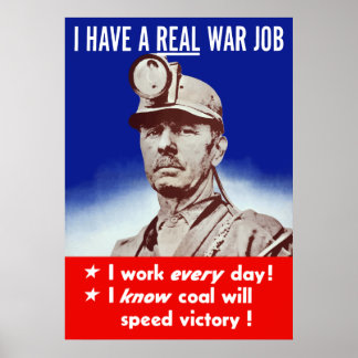 Affiches J'Ai Un Véritable Travail De Guerre — 2ÈME GUERRE