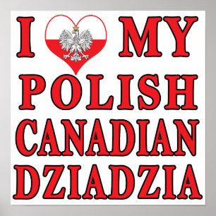 Affiches J'Aime Mon Canadien Polonais Dziadzia