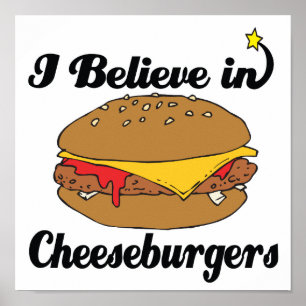 Affiches je crois aux cheeseburgers