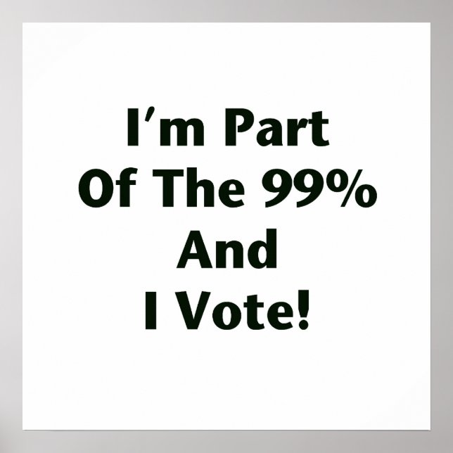Affiches Je fais partie des 99% et je vote ! (Devant)
