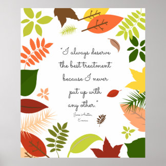 Affiches Je mérite toujours le meilleur traitement