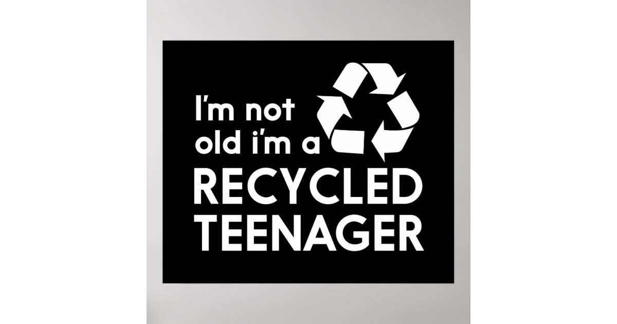 Affiches Je ne suis pas vieille, je suis une adolescente Re | Zazzle.fr