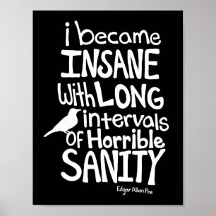 Affiches "Je Suis Devenue fou..." Citation d'Edgar Allan Po