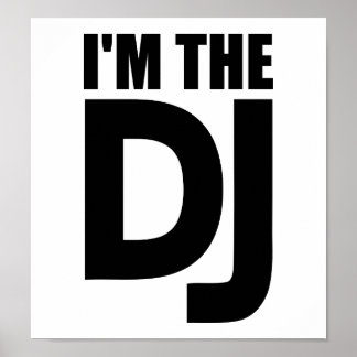 Affiches Je suis le DJ