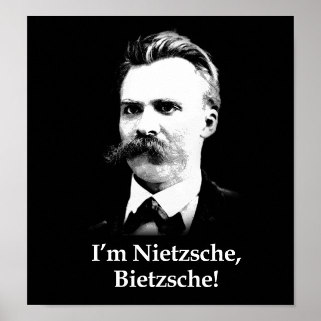 Affiches Je suis Nietzsche, Bietzsche ! (Devant)