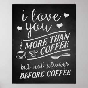 Affiches Je t'aime plus que le café mais pas avant café