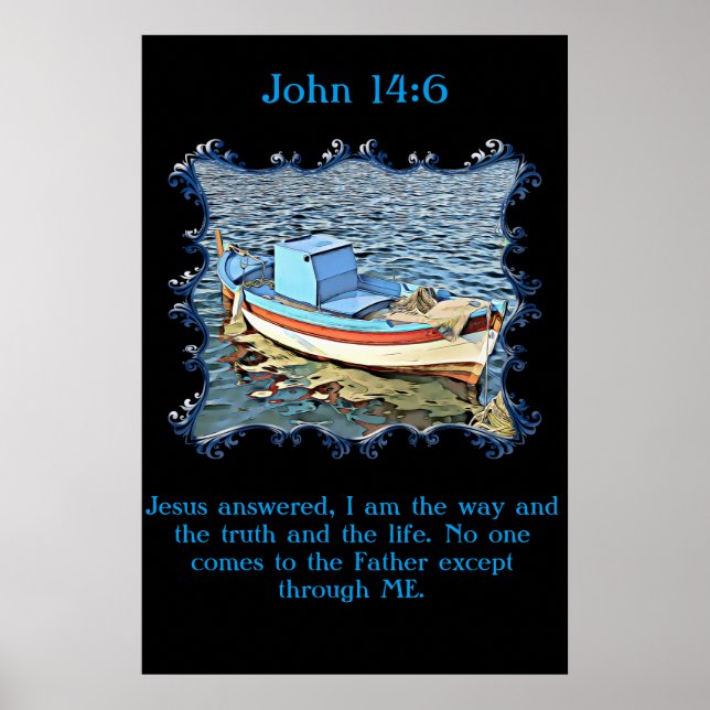 Affiches Jean 14:6 avec un vieux bateau dans l'océan calme. (Devant)
