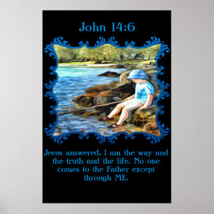 Affiches Jean 14:6 Enfant garçon pêche dans la rivière.