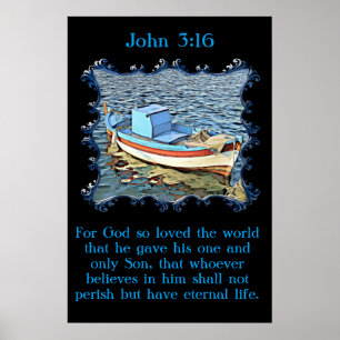 Affiches Jean 3:16 avec un vieux bateau dans l'océan calme.