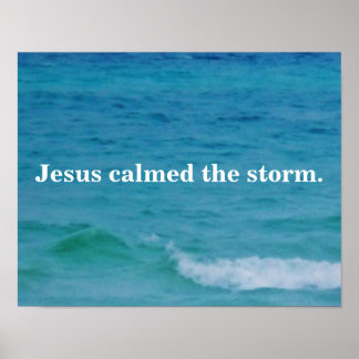 AFFICHES JÉSUS A CALCULÉ LA TEMPÊTE