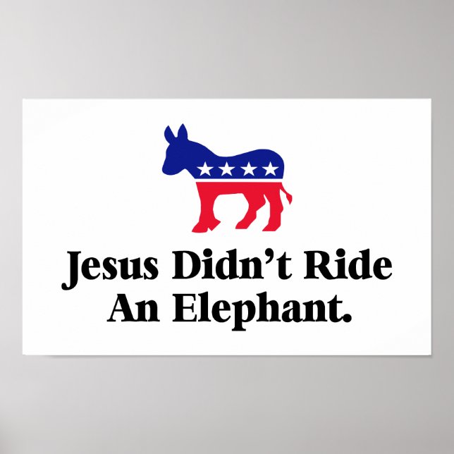 Affiches Jésus n'a pas couru un éléphant - Anti Trump GOP (Devant)