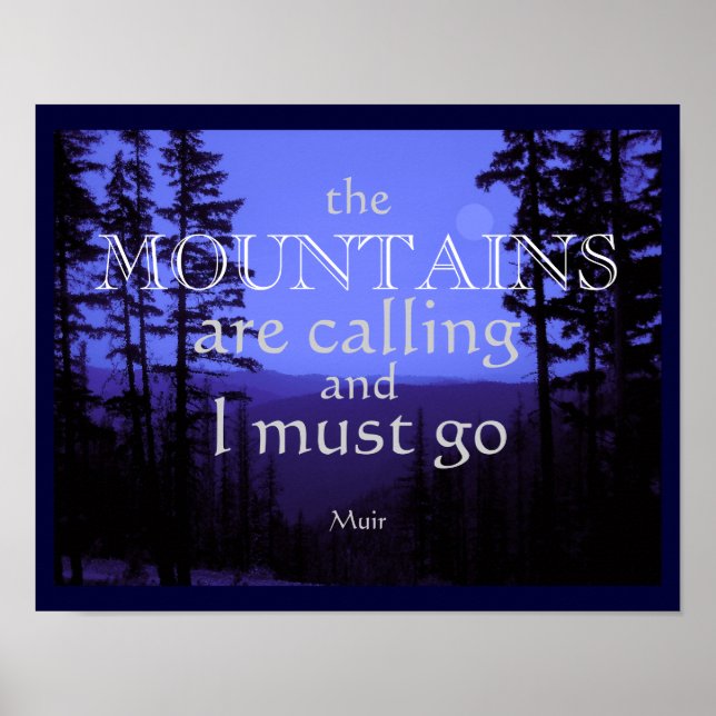 Affiches John Muir cite l'affiche Les Montagnes appellent (Devant)