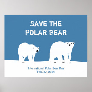 Affiches Jour international d'ours blanc - sauvez l'ours