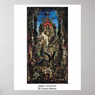 Affiches Jupiter And Semele By Gustave Moreau