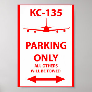 Affiches KC-135 Parking Only Sign