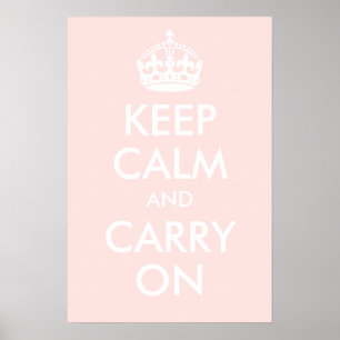 Affiches Keep Calm and Carry On Pale Pink Print